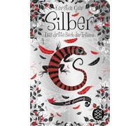 Silber - Das dritte Buch der Träume: Roman: 3