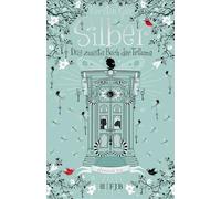 Silber - Das zweite Buch der Träume: 2