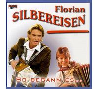 Silbereisen,Florian - So Begann Es...