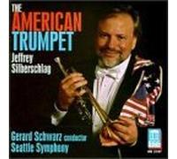 Silberschlag,Jeffrey^Seattle Symphony^Silberschlag^Seso - The American Trumpet