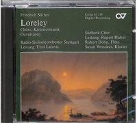 Coro De La Radio Del Sur De Alemania De La Radio De Stuttgart, Orq. Sinf. Dohn, Robert Huber, Rupert Lajovic, Uros Wenckus, Susan - Silcher: Loreley