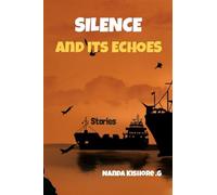 SILENCE and its ECHOES: A Collection of Poems