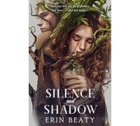 Silence and Shadow
