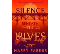 Silence Beneath the Hives (A Detective John Mays Crime Thriller)