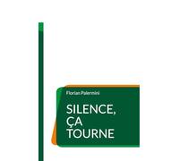 Silence, ça tourne
