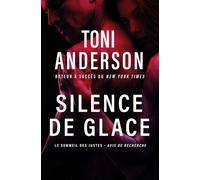 Silence de glace: Thriller romantique: Romance à suspense: 1 (Le Sommeil des Justes - Avis de Recherche)