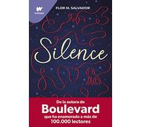 Silence: De la autora del bestseller mundial Boulevard (Wattpad)