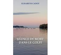 Silence de mort dans le Golfe