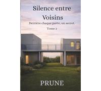 Silence entre voisins: Derrière chaque porte, un secret.