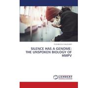SILENCE HAS A GENOME: THE UNSPOKEN BIOLOGY OF HMPV
