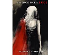 Silence Has a Price: A Twisting Small-Town Mystery of Murder, Betrayal, and a Secret Worth Killing For (THE DARK CURRENT SERIES)