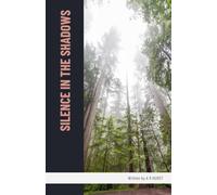 Silence in the Shadows: 1 (Evelyn Carter)