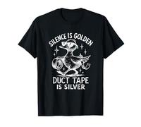 Silence is Golden Duct Tape is Silver Funny Quote Sarcástico Camiseta