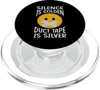 Silence Is Golden Duct Tape Is Silver - Funny Sarcastic PopSockets PopGrip para MagSafe