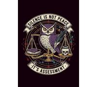 Silence Is Not Peace, It’s Assessment: A Sarcastic Owl Notebook for Quiet Evaluation and Office Reality