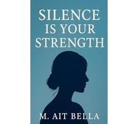 Silence Is Your Strength