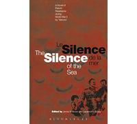 Silence of the Sea / Le Silence de la Mer: A Novel of French Resistance during the Second World War by 'Vercors'