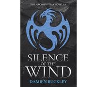 Silence of the Wind (The Architects)