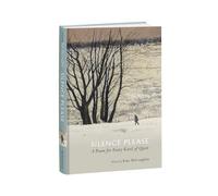 Silence Please: A Poem for Every Kind of Quiet