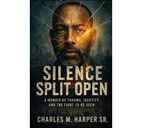 Silence Split Open: “A Memoir of Trauma, BPD, and the Journey Back to Myself”