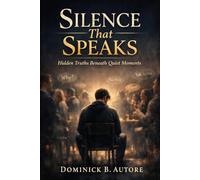 Silence That Speaks: Hidden Truths Beneath Quiet Moments