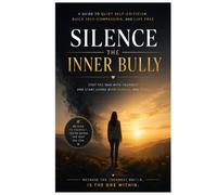 Silence the inner bully: A system to stop self doubt