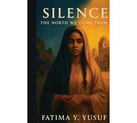 Silence: The North We Come From
