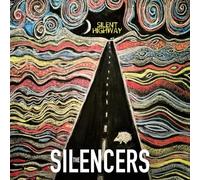 Silencers,the - Silent Highway