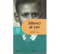 Silenci al cor (PREMI ABRIL - EDITORS ASSOCIATS)