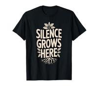 Silencio Crece Aquí Silencio Naturaleza Calma M Camiseta