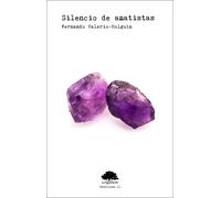 Silencio de amatistas | Adriana Valerio, Fernando Holguin