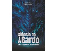 Silêncio do Bardo: O Senhor das Chamas Sombrias