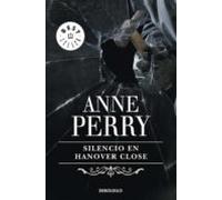 Silencio En Hanover Close (inspector Thomas Pitt 9) (ebook)
