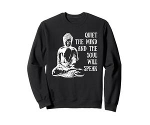 Silencio La Mente Y El Alma Hablará Cita De Buda Diciendo Sudadera
