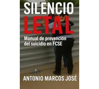 Silencio Letal: Manual de prevención del suicidio en FCSE