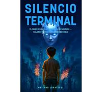 SILENCIO TERMINAL: El mundo no colapsó por la tecnología… colapsó por nuestra indiferencia