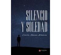 Silencio Y Soledad