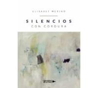 Silencios Con Cordura
