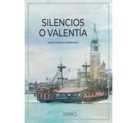Silencios o Valentía: 0 (MIRAHADAS(JOVENES ADULTOS))