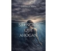 Silencios que ahogan