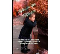 Silêncios que Marcam: O Vazio que Fica: Reflexões sobre o Abandono Afetivo e a Reconstrução do Amor