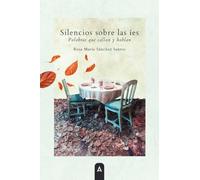 Silencios sobre las íes: Palabras que callan y hablan