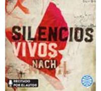 Silencios Vivos (audiolibro)