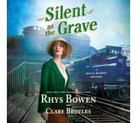 Silent as the Grave: Molly Murphy Mysteries, Book 21