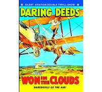 Silent Aviation Double Feature: Daring Deeds / Won in the Clouds [USA] [DVD]