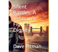 Silent Battles: A Veteran’s Fight for Dignity