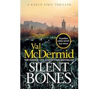 Silent Bones: The brand-new, iconic Karen Pirie thriller from the no.1 bestselling author (Karen Pirie (english))