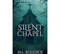 Silent Chapel: 12 (Seven Sisters)