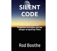 SILENT CODE: AI Risk Management Forgotten Principles and the Danger of Ignoring them (AI Risk Series - R. Boothe)