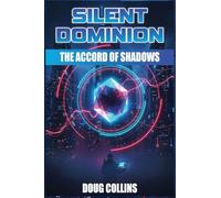 Silent Dominion: The Accord of Shadows